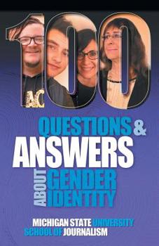 Paperback 100 Questions and Answers About Gender Identity: The Transgender, Nonbinary, Gender-Fluid and Queer Spectrum Book