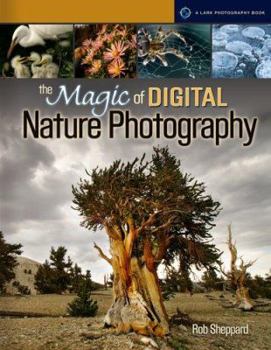 Paperback The Magic of Digital Nature Photography Book