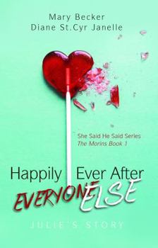 Paperback Happily Ever After Everyone Else: Julie's Story Book