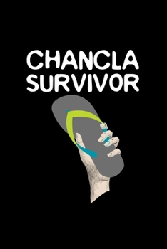 Paperback Chancla Survivor: Funny Latino Joke Gift 110 Pages Notebook/Journal Book