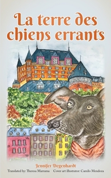 Paperback La terre de chiens errants [French] Book