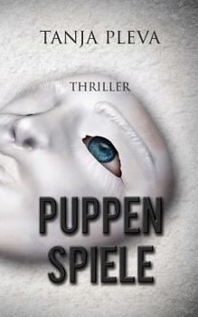 Puppenspiele: Thriller - Book #4 of the Sam O'Connor