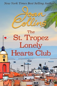 Paperback The St. Tropez Lonely Hearts Club Book
