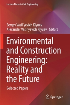 Paperback Environmental and Construction Engineering: Reality and the Future: Selected Papers Book