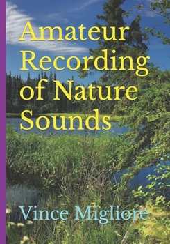 Paperback Amateur Recording of Nature Sounds Book