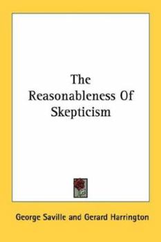The Reasonableness Of Skepticism