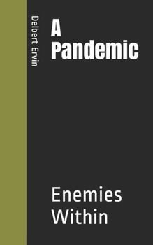Paperback A Pandemic: Enemies Within Book