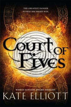 Court of Fives - Book #1 of the Court of Fives