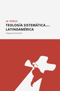 Paperback Teología Sistemática para Latinoamérica [Spanish] Book