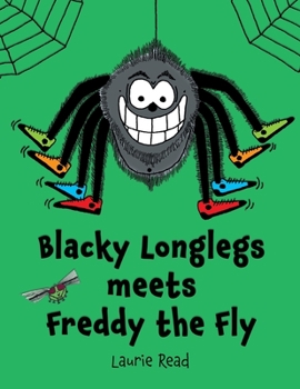 Paperback Blacky Longlegs meets Freddy the Fly Book