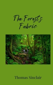 Paperback The Forest's Fabric Book