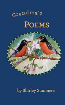 Paperback Grandma's Poems: A collection of poetry written late in life Book
