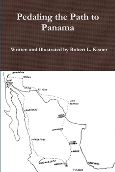 Paperback Pedaling the Path to Panama Book