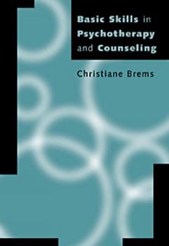 Hardcover Basic Skills in Psychotherapy and Counseling (Skills, Techniques, & Process) Book