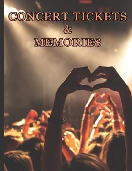 Paperback Hands Making Heart Shape - Concert Ticket and Memories: Custom Notebook Book
