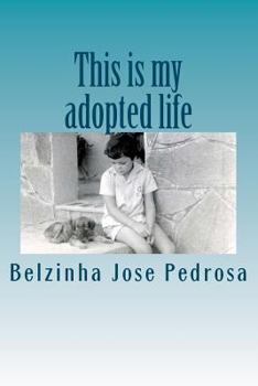 Paperback This is my adopted life: I'm adopted Book