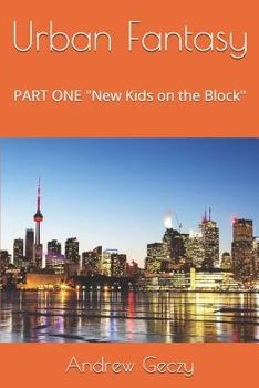 Paperback Urban Fantasy: Part One New Kids on the Block Book