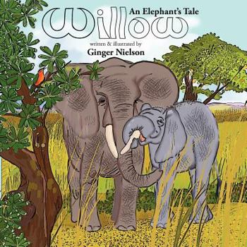 Paperback Willow, an Elephant's Tale Book