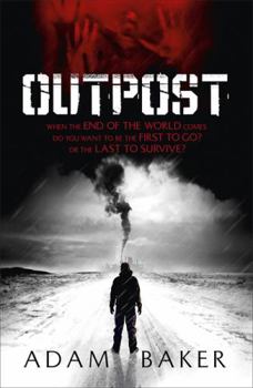 Outpost - Book #1 of the Outpost