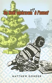 Paperback Un Noël américain très à l'ouest [French] Book