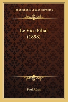 Paperback Le Vice Filial (1898) [French] Book