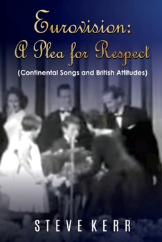 Paperback Eurovision: A Plea For Respect: Continental Songs And British Attitudes Book