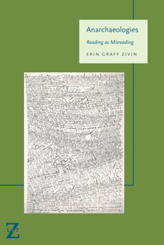 Hardcover Anarchaeologies: Reading as Misreading Book