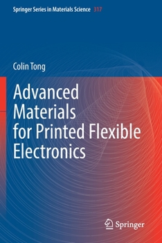 Paperback Advanced Materials for Printed Flexible Electronics Book