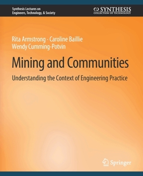 Paperback Mining and Communities: Understanding the Context of Engineering Practice Book