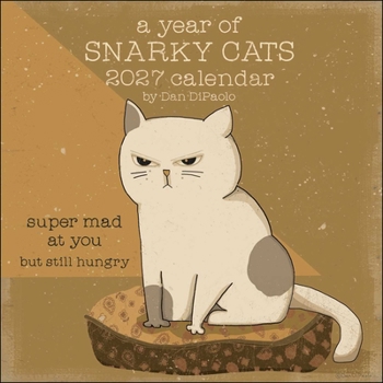Calendar Year of Snarky Cats 2027 Wall Calendar Book