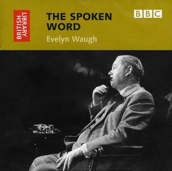 Audio CD The Spoken Word: Evelyn Waugh Book