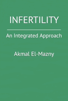 Paperback Infertility: An Integrated Approach Book