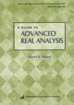 A Guide to Advanced Real Analysis - Book  of the Dolciani Mathematical Expositions