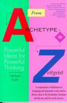 Paperback From Archetype to Zeitgeist: Powerful Ideas for Powerful Thinking Book