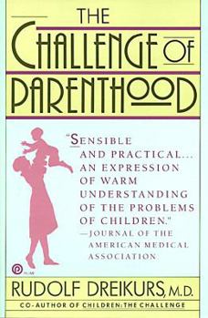 Paperback The Challenge of Parenthood Book