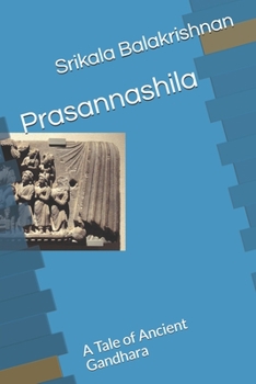 Paperback Prasannashila: A Tale of Ancient Gandhara Book