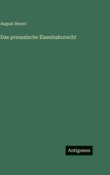 Hardcover Das preussische Eisenbahnrecht [German] Book