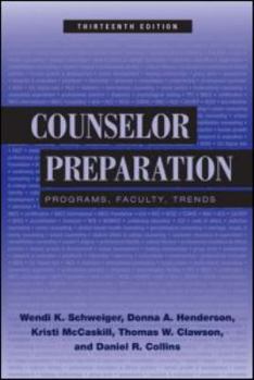 Counselor Preparation: Programs, Faculty, Trends