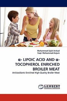 Paperback - Lipoic Acid and -Tocopherol Enriched Broiler Meat Book