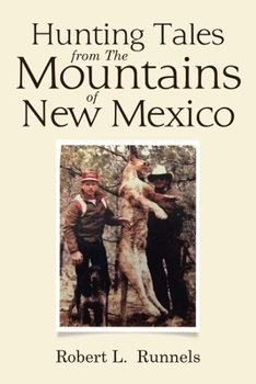 Paperback Hunting Tales from The Mountains of New Mexico Book
