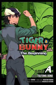Paperback Tiger & Bunny: The Beginning Side A, Vol. 1: Side a Book