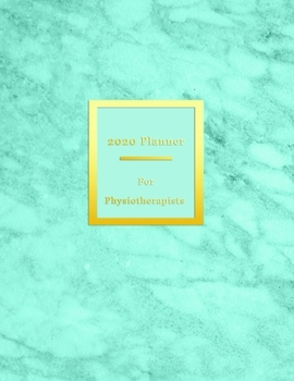 2020 Planner for physiotherapists: New years goal oriented organizer for physiotheraphy workers and owners | Monthly and weekly planning sections, ... recaps | Cute aqua teal blue marble pattern