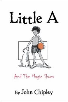 Paperback Little A: And the Magic Shoes Book