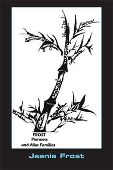 Paperback Frost Pioneers and Alias' Families Book
