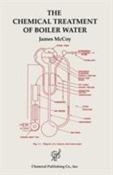 Paperback The Chemical Treatment of Boiler Water Book