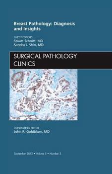Hardcover Breast Pathology: Diagnosis and Insights, an Issue of Surgical Pathology Clinics: Volume 5-3 Book