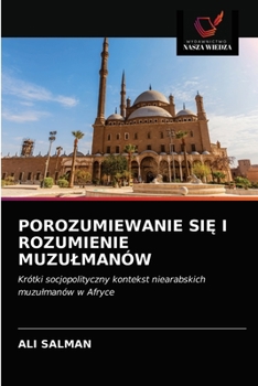 Paperback Porozumiewanie Si&#280; I Rozumienie Muzulmanów [Polish] Book