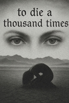 Paperback To Die a Thousand Times Book