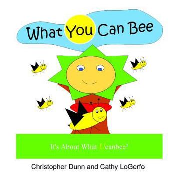 Paperback What You Can Bee Book
