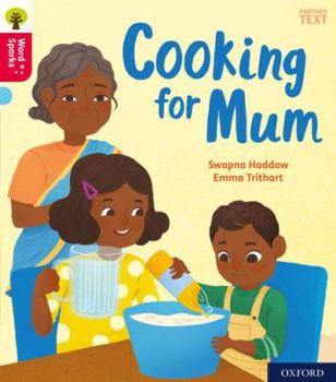 Paperback Oxford Reading Tree Word Sparks: Oxford Level 4: Cooking for Mum Book